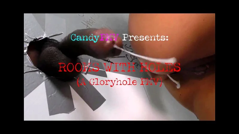 Gloryhole PMV - Rooms With Holes by CandyPMV Gloryhole PMV - Rooms With Holes by CandyPMV