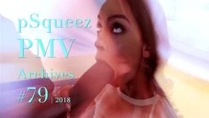 pSqueez PMV Archives #79 | 2018