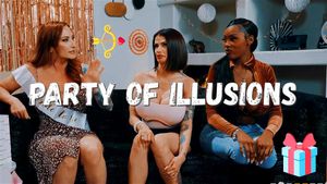 PARTY OF ILLUSIONS