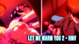 Let me warm you 2 - (HMV) NTR