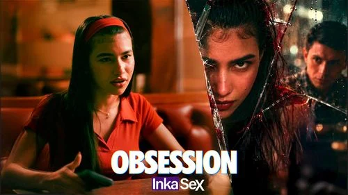 INKA SEX - OBSESSION - SARA TAYLOR by InkaSex: Blowjob, Sexy & Curvy Porn