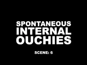 Spontaneous Internal Ouchies X - Watch Internal Ouchies - Ouchies, Internal, Dp Porn - SpankBang