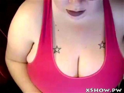 big tits, bbw, exhibitionist, cam