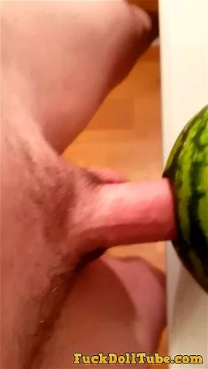 Fucking that watermelon