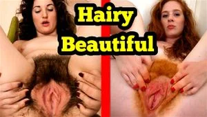 Hairy Pussy is Beautiful